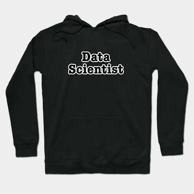 Data scientist Hoodie by lenn